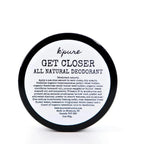 GET CLOSER | all natural deodorant